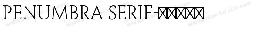 Penumbra Serif字体转换